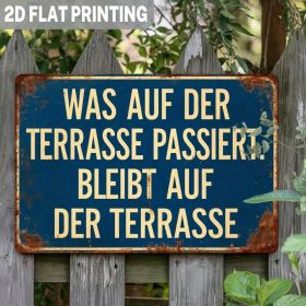 CIFbuy Funny German Metal Sign What Happens On The Terrace Stays, The Terrace Stays, Wall Art 8x12（ikWhat, ikWhat, Theme Self-pickup Logiopics）