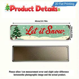 Let It Snow Christmas Tree Metal Sign 4x16, 2D Flat Holiday Wall Decor (Option: A)